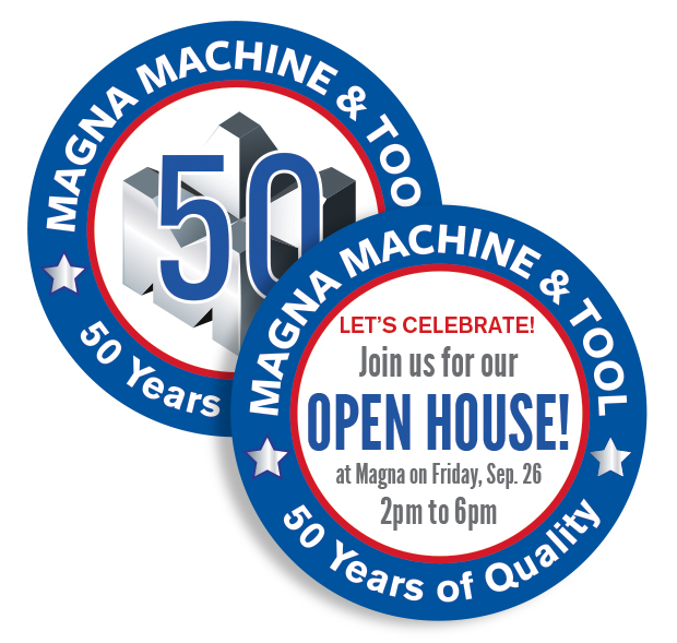 Magna Machine and Tool 50 Years Open House